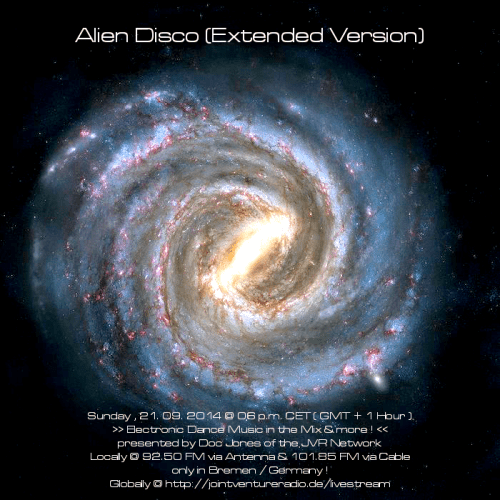 Alien Disco (Extended Version) 21. 09. 2014