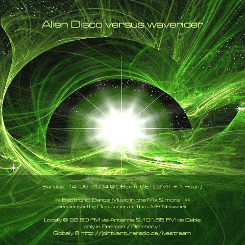 Alien Disco versus waverider 14. 09. 2014