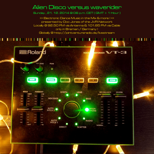 Alien Disco versus waverider 21. 12. 2014