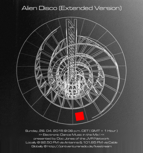 Alien Disco (Extended Version) 26. 04. 2015