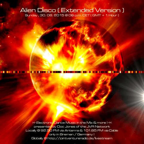 Alien Disco (Extended Version) 30. 08. 2015