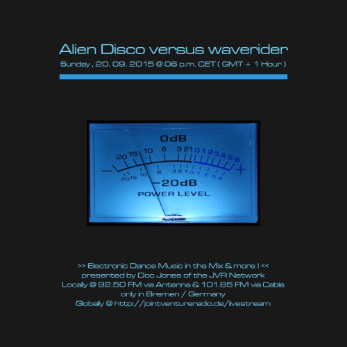 Alien Disco versus waverider 20. 09. 2015