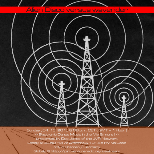 Alien Disco versus waverider 04. 10. 2015