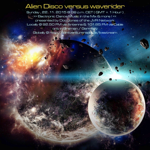 Alien Disco versus waverider 22. 11. 2015