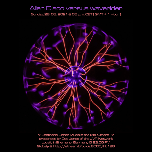Alien Disco versus waverider 28. 03. 2021